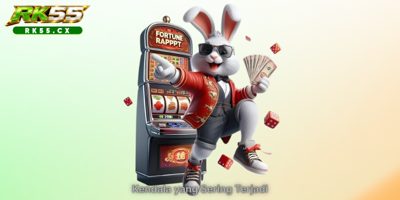 Kendala yang Sering Terjadi